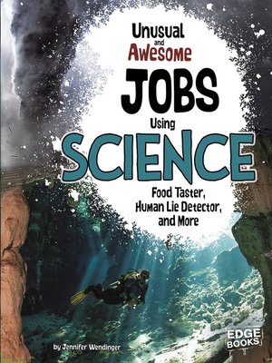 cover image of Unusual and Awesome Jobs Using Science
